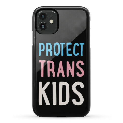 Protect Trans Kids White Print Phone Case
